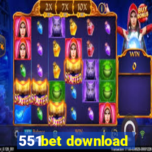 551bet download